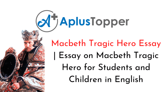 Macbeth tragic hero essay conclusion