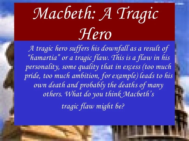 Macbeth the tragic hero essay